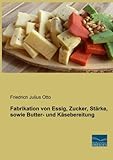 fabrikationsnummer v zug  Fabrikation von Essig, Zucker, Staerke, sowie Butter- und Kaesebereitung