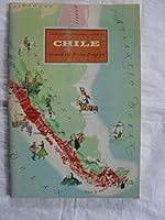 Chile (American Geographical Society of New York. Around the world program) B0007FAUU8 Book Cover