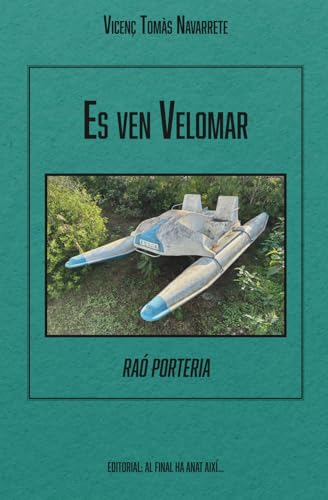 Es ven velomar: Raó porteria