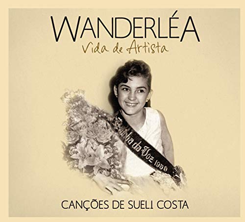 Wanderleia - Vida De Artista - Cancoes De Sueli Costa