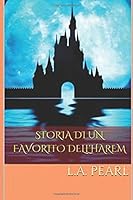 Storia Di un Favorito Dell'harem 1692812793 Book Cover