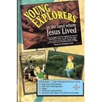 Young Explorers in the Land Where Jesus Lived 1555130658 Book Cover