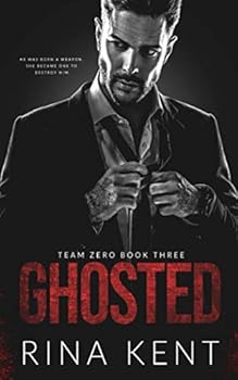 Ghosted - Book #3 of the Team Zero