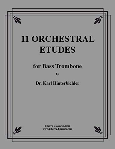 11 Orchestral Etudes for Bass Trombone