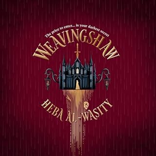 Weavingshaw Audiobook By Heba Al-Wasity cover art