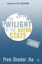 The Twilight of the Nation State: Globalisation, Chaos and War