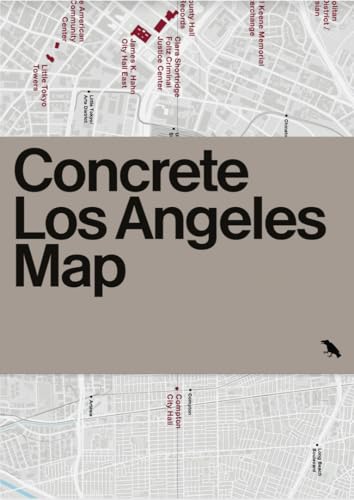 Concrete Los Angeles Map: Guide to Concrete and Brutalist Architecture in LA (Blue Crow Media Architecture Maps)