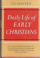 Daily life of early Christians B0007DXIM2 Book Cover