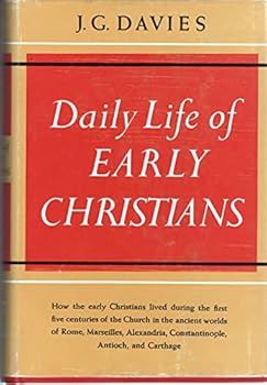 Hardcover Daily life of early Christians Book
