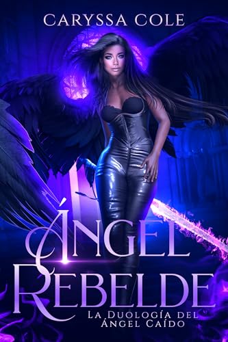 Imagen de Ángel Rebelde: La Duología del Ángel Caído: Libro 2