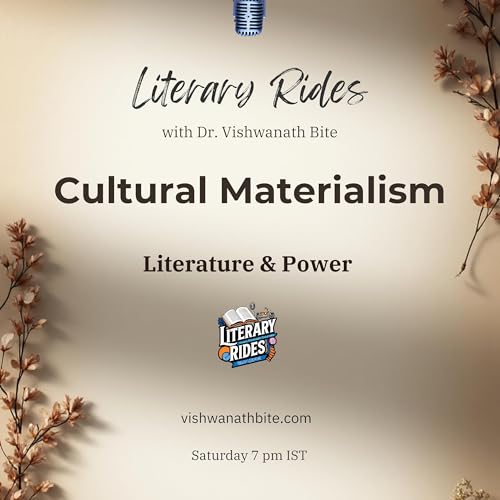 94: Cultural Materialism: Literature & Power