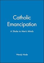 Catholic Emancipation: A Shake to Men's Minds