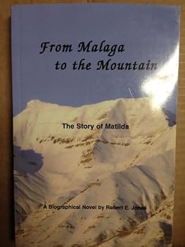 Hardcover From Malaga to the mountain;: The story of Matilda, Book