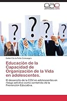 Educación de la Capacidad de Organización de la Vida en adolescentes 3844339272 Book Cover