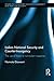 Produktbild Indian National Security and Counter-Insurgency: The use of force vs non-violent response (Studies in Insurgency, Counterinsurgency and National Security)