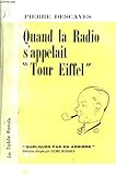  Quand la Radio s\'appelait Tour Eiffel