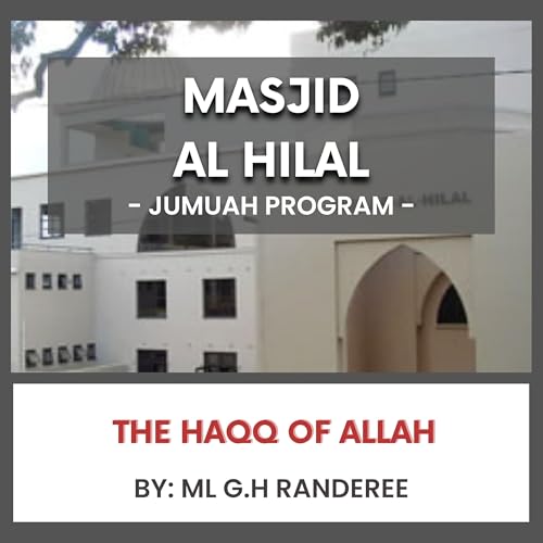 The Haqq of Allah by Ml G.H Randeree