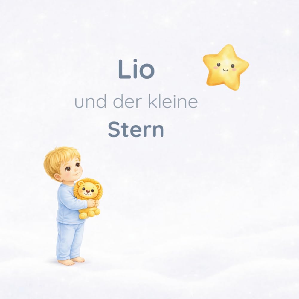 Lio und der kleine Stern