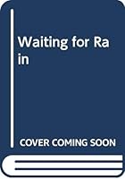 Waiting for Rain 0394577744 Book Cover