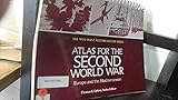 atlas of the second world war: europe and the mediterranean