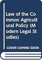 Law of the Common Agricultural Policy 0421318902 Book Cover