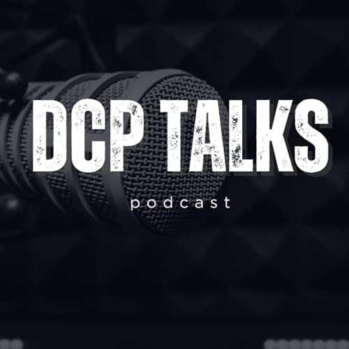 DCP TALKS - Things that make us go hmm