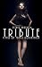 Tribute: A Tale of Female Dominance