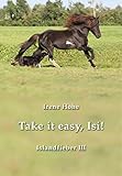 Cover zum Buch Take it easy, Isi! Islandfieber III