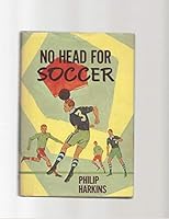 No Head for Soccer 0688219020 Book Cover