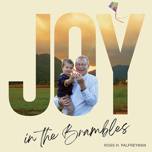 Joy in the Brambles by Ross Palfreyman episode artwork