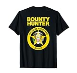 Bounty Hunter Fugitive Recovery Agent Bail Bondsman Duty T-Shirt