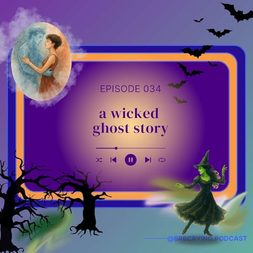 034: a wicked ghost story