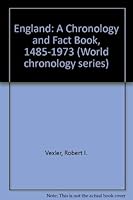 England: A Chronology and Fact Book, 1485-1973 (World chronology series) 0379163063 Book Cover