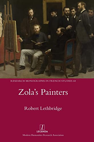 Zola's Painters (68) (Research Monographs in French Studies)