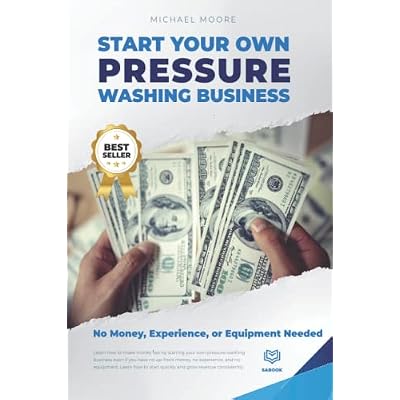 Start Your Own Pressure Washing Business