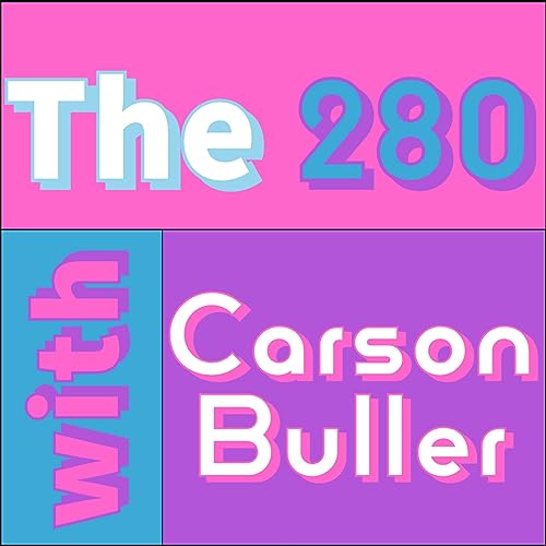 Episode 5: Engaged & Enraged | The 280 w/ Carson Buller