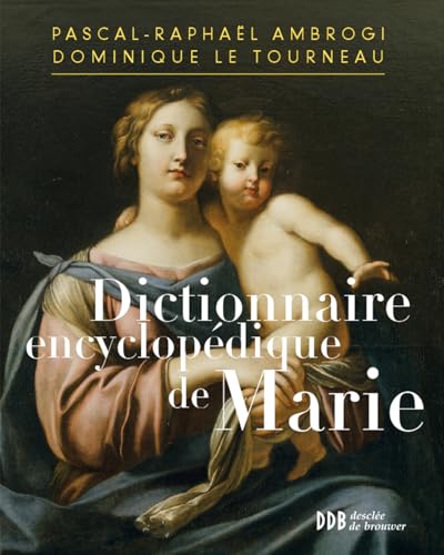 Desclée De Brouwer - Dictionnaire encyclopédique de Marie