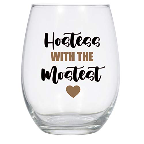 Hostess with the Mostest 21oz Stemless Wine Glass