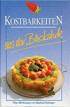 Hardcover Kostbarkeiten aus der Backstube Book