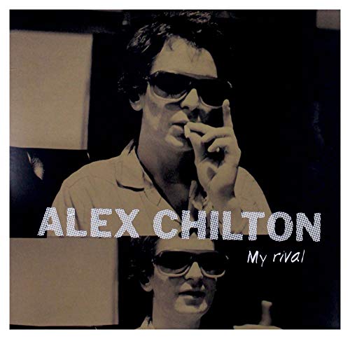 Album Art for My Rival by Alex Chilton