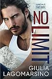 No Limit: A Small Town Romance (A Good Run Of Bad Luck)