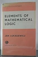 Elements of Mathematical Logic 0080103936 Book Cover