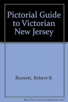 Hardcover Pictorial Guide to Victorian New Jersey Book