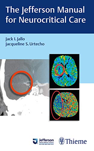 The Jefferson Manual for Neurocritical Care The Jefferson Manual for Neurocritical Care