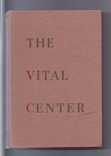 The Vital Center B00231Y7F8 Book Cover