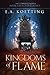 Kingdoms of Flame: A Grimoire of Evocation & Sorcery (The Complete Works of E.A. Koetting)