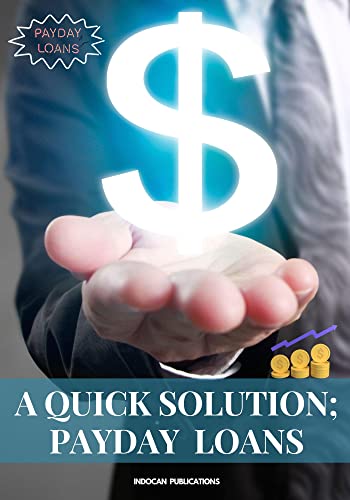 A Quick Solution; Payday Loans cover
