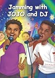  Jamming with JOJO and DJ
