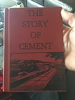 The Story of Cement, Elementary Science Series B003U25YWE Book Cover