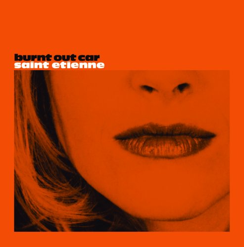 Saint Etienne Burnt Out Car Pt 1 Amazon Music saint-etienne-burnt-out-car-pt-1-amazon-music